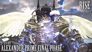 FFXIV OST Alexander Prime Theme Final Phase A12  Rise [upl. by Atiuqrahc]