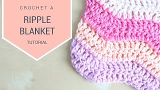 CROCHET How to crochet the Ripple blanket  Bella Coco [upl. by Sabrina542]