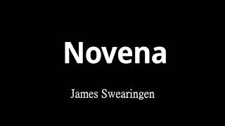 Novena  James Swearingen [upl. by Chavey933]