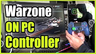 How to Play Call of Duty WARZONE with a Controller on PC PS4 or Xbox Controller [upl. by Hanahsuar]