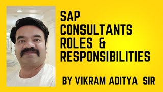 SAP Consulting  Understanding the Roles and Responsibilities of SAP Consultants [upl. by Molahs]