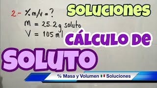 Soluto y Solvente Porcentaje EN MASA [upl. by Hulburt]