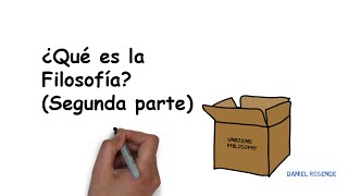 ¿Qué es la Filosofía Segunda Parte [upl. by Karel]