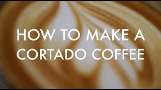 How to Make a Cortado Coffee [upl. by Janela]