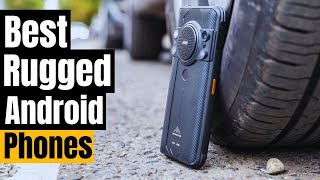 Best Rugged Android Phone 2024 Workhorse Wonders [upl. by Einra]