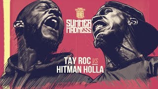 HITMAN HOLLA VS TAY ROC SMACK RAP BATTLE  URLTV [upl. by Proctor540]