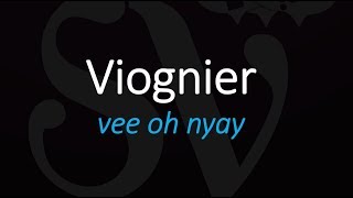 How to Pronounce Viognier French Wine Pronunciation [upl. by Abel]