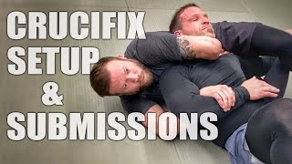 Crucifix Submission Options  JiuJitsu Submissions [upl. by Chadabe854]