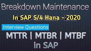 PM Breakdown Maintenance  S4 HANA 2020  MTTR MTBR MTBF in SAP  sap pm tutorial Failure Analysis [upl. by Cynthie]