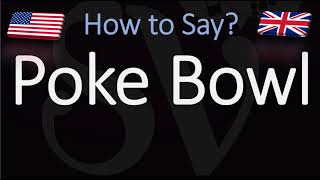 How to Pronounce Poke Bowl CORRECTLY [upl. by Ernaldus759]