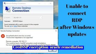 Unable to connect RDP after Windows updates CredSSP encryption oracle remediation in May 2018 [upl. by Ofilia663]