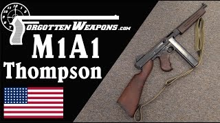 The Iconic American WW2 Thompson the M1A1 [upl. by Wivinah130]