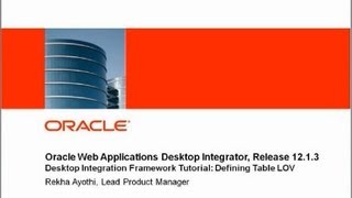 Oracle Web Applications Desktop Integrator Tutorial  Defining Table LOV [upl. by Ballman]