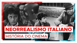 Neorrealismo Italiano  História do Cinema 12 [upl. by Kalfas]