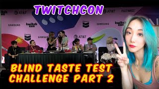 Triciaisabirdy host The Blind Taste Test at Twitchcon l Part 2 [upl. by Avik]