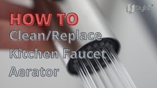 How to CleanRemove a Kitchen Faucet Aerator [upl. by Eardna]