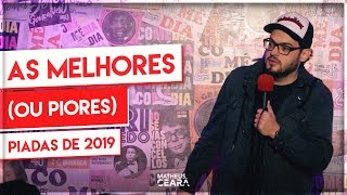 MATHEUS CEARÁ  AS MELHORES OU PIORES DE 2019 [upl. by Ireland]