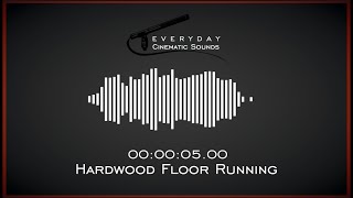 Footsteps Hardwood Floor Running  HQ Sound Effects [upl. by Larkin]