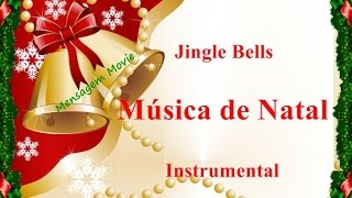 Música de Natal  Jingle Bells Instrumental [upl. by Ronoel]