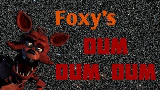 Foxys quotdum dum dumquot song 1 HOUR [upl. by Arrakat]