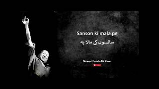 Sanson ki mala pe  Nusrat Fateh Ali Khan  Full version [upl. by Alyac]