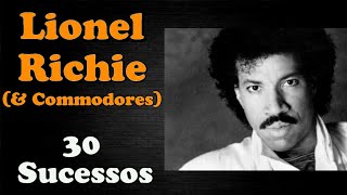 LionelRichie ampCommodores  30 Sucessos [upl. by Aem600]