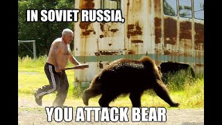 Russia making fun of bear  Meanwhile in Russia [upl. by Fowkes211]