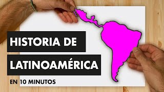 HISTORIA DE LATINOAMÉRICA EN 10 MINUTOS [upl. by Emia]