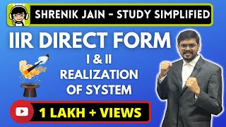 IIR realization  DIRECT FORM 1 and DIRECT FORM 2 [upl. by Yanehs]