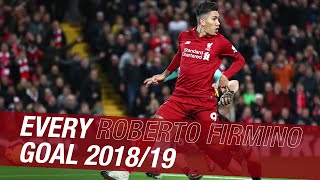 Every Roberto Firmino goal in 201819  Nolook finishes and mad celebrations [upl. by Yalhsa]