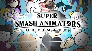 Super Smash Animators Ultimate [upl. by Akiem]