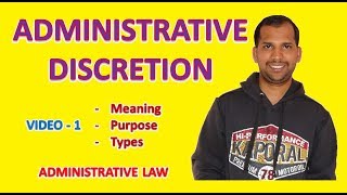 Administrative Discretion  Meaning  Purpose  Types  Administrative Law [upl. by Brackely629]