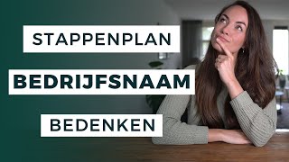 In 5 stappen een goede bedrijfsnaam verzinnen mijn stappenplan  tips [upl. by Ilyssa263]