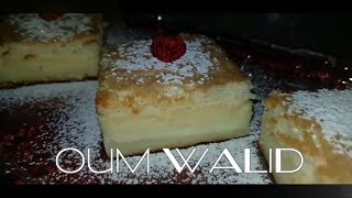 Oum walid  Top recette cake magique ام وليد وصفة الكيكة السحرية [upl. by Orpheus]