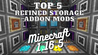 Top 5 Refined Storage Addon Mods  Minecraft 1165 [upl. by Elorac255]