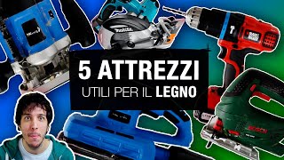 5 attrezzi utili per il legno  FAI DA TE [upl. by Lennej]