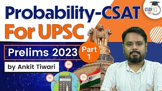 CSAT  Probability  Part 1  UPSC Prelims 2023  CSAT Simplified  UPSC IAS [upl. by Corron]