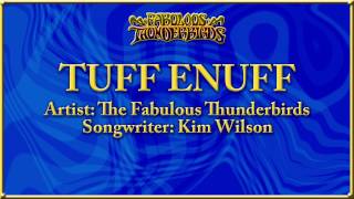 Tuff Enuff ‎ The Fabulous Thunderbirds 1986 [upl. by Eicnarf207]