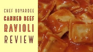 Canned Food Review  Chef Boyardee Beef Ravioli in Tomato amp Meat Sauce [upl. by Eignat337]