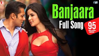 Banjaara  Full Song  Ek Tha Tiger  Salman Khan  Katrina Kaif  Sukhwinder Singh  Sohail Sen [upl. by Gasper414]