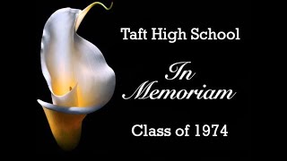 Taft High School Class of 1974  In Memoriam [upl. by Siri]