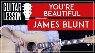 Youre Beautiful Guitar Tutorial  James Blunt Guitar Lesson 🎸 Easy Chords  Riff  Guitar Cover [upl. by Seaver712]