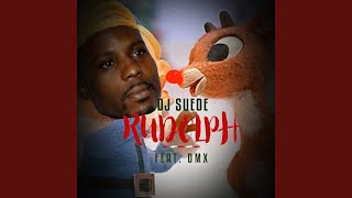 Rudolph feat DMX [upl. by Karita]