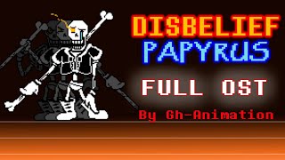 Disbelief Papyrus Phase14 Full OST [upl. by Ahlgren]