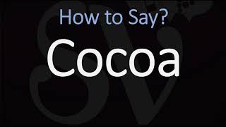 How to Pronounce Cocoa CORRECTLY [upl. by Adnilem536]