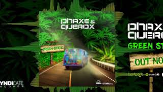 Phaxe amp Querox  Green State [upl. by Lanie]