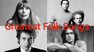 Top 100 Greatest Folk Songs Of All Time [upl. by Elehcir808]