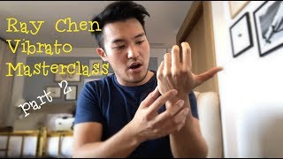 Ray Chen teaches Wrist  Arm Vibrato PART 2 [upl. by Carolann]