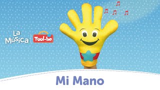 Toolbe  Mi Mano Video Oficial  canciones infantiles [upl. by Mannuela]