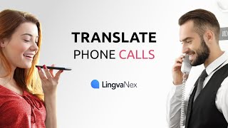 Phone Call Translator App Demo  Voice Call Translator App Lingvanex [upl. by Einwahr]